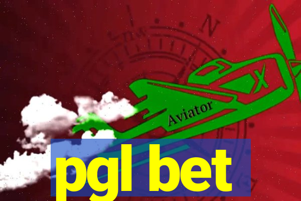 pgl bet